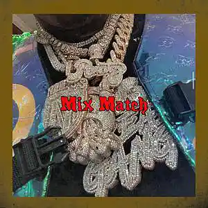 Picture for song 'Mix Match' by artist 'Zaysace P'