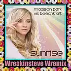 Picture for song 'Madison Park - Sunrise - Wreakinsteve Wremix' by artist 'DJ Beatmaster'