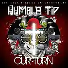 Picture for song 'OUR TURN - Humble T.I.P.' by artist 'Flavor Radio Network'