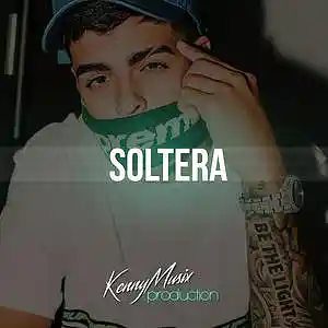 Picture for song 'Soltera' by artist 'KenNYMusix'