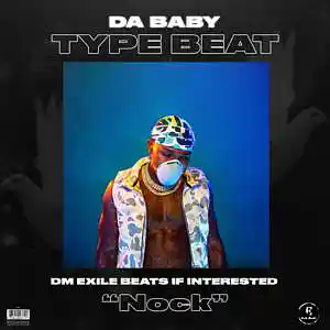 Picture for song 'Nock DaBaby Type Beat' by artist 'Exile Beats'