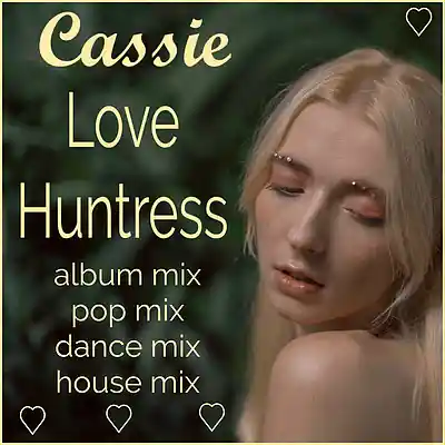 Picture for song 'Love Huntress (pop mix)' by artist 'Cassie'