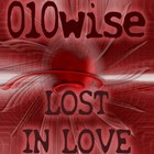 Picture for song 'Lost in love' by artist '010-Wise'
