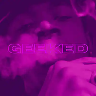 Picture for song 'geeked' by artist '100Music'