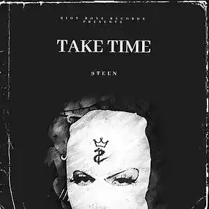 Picture for song 'TAKE TIME (BUY 1 GET 4 FREE)' by artist '9teen'