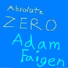 Picture for song 'Adam Faigen - Absolute Zero' by artist 'Adam Faigen'