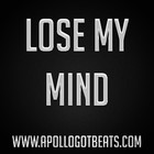 Picture for song '*TRAP* | "LOSE MY MIND"' by artist 'Apollo Got Beats'