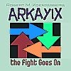 Picture for song 'The Fight Goes On' by artist 'ARKAYIX'