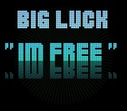 Picture for song 'IM FREE BIG LUCK PROD BY UNCLE BEATS.mp3' by artist 'BIG LUCK'