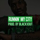 Picture for song 'Runnin' my city' by artist 'BLACKxOUT BEATS'