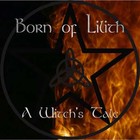 Picture for song 'Wytch's Tale' by artist 'Born of Lilith'