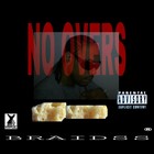 Picture for song 'No Overs (Sampler)' by artist 'BRAIDSS'