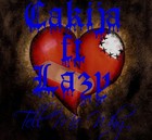Picture for song 'Tell Me Why ft. Lazy' by artist 'Cakija'