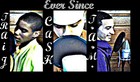 Picture for song 'Ever Since Ft Trai J & Trevor Martin' by artist 'Cash74'