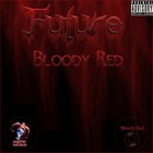 Picture for song 'Bloody red' by artist 'da4kingz'