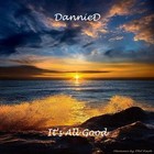Picture for song 'It's All Good' by artist 'DannieD'