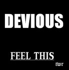 Picture for song 'Feel This (Whole Clip)' by artist 'DEVIOUS(AU)'