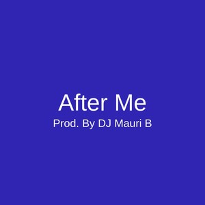 Picture for song 'After Me - A Boogie Wit Da Hoodie Type Beat' by artist 'DJ Mauri B'