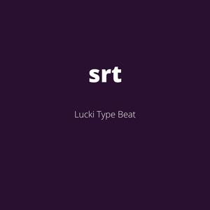 Picture for song 'srt [Lucki Type Beat]' by artist 'DJ Mauri B'