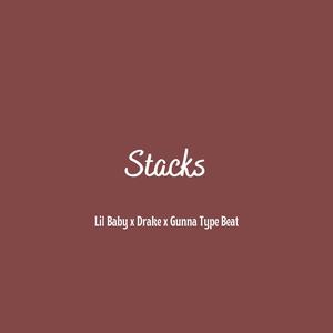 Picture for song '"Stacks" - Lil Baby x Drake x Gunna Type Beat' by artist 'DJ Mauri B'