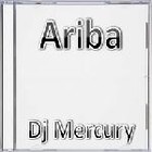 Picture for song 'Ariba' by artist 'Dj Mercury'