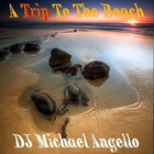 Picture for song 'A Trip to the Beach Original Instrumental' by artist 'DJ Michael Angello'