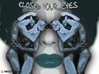 Picture for song 'Close Your Eyes' by artist 'DoshaRecords'
