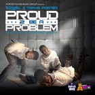 Picture for song 'Proud to be a Problem' by artist 'Duffle Bag Music'