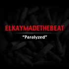 Picture for song 'Paralyzed (Trap Beat)- ElkayMadeTheBeat' by artist 'ElkayMadeTheBeat'