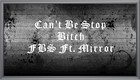 Picture for song 'Can't Be Stop FBS Ft. Mirror' by artist 'ESE Darkness(F.B.S)'