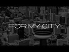 Picture for song '*Hot* "For My City"' by artist 'GodGiftedBeatz'
