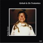 Picture for song 'Triste vida a tua' by artist 'GRITALI'