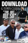 Picture for song 'Got me so ft fingazz' by artist 'G-Town Cliqua'