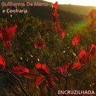 Picture for song 'Guilherme De Marco e Confraria - Encruzilhada' by artist 'Guilherme De Marco'