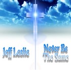 Picture for song 'A Kind Word' by artist 'Jeff Leslie'