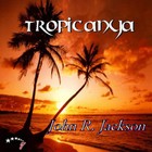 Picture for song 'Tropicanya' by artist 'John R. Jackson'