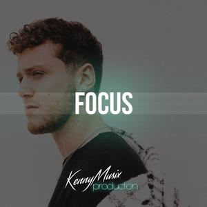 Picture for song 'Focus' by artist 'KenNYMusix'