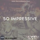 Picture for song 'So Impressive | *FREE DL' by artist 'Kevin Hues'