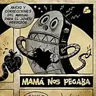 Picture for song 'ey' by artist 'Mama Nos Pegaba'