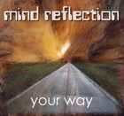 Picture for song 'Find a Way (feat. Digital Explosion)' by artist 'Mind Reflection Diary'