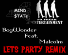 Picture for song 'Lets Party Remix' by artist 'Mind State (US)'