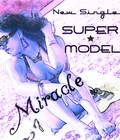 Picture for song 'Super Model' by artist ''Miracle201'