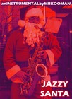 Picture for song 'Jazzy Santa' by artist 'Mr.Kooman'