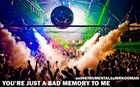 Picture for song 'You're Just A Bad Memory To Me | DUBSTEP' by artist 'Mr.Kooman'