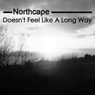Picture for song 'Doesn't Feel Like A Long Way' by artist 'Northcape'