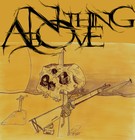 Picture for song 'Silence Your Face NEW MIX!!!!' by artist 'Nothing Above'