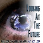 Picture for song 'Lookin At The Future' by artist 'Novenavoz'