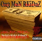 Picture for song 'FuCC WhaT Chu HearD ft LO LOW & MONKI3 LOC' by artist 'On3 MaN RkiDaZ'
