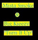 Picture for song 'Turn It Up' by artist 'Original Smoke Soulja Ent'