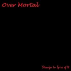 Picture for song '15 Time Alone' by artist 'Over Mortal'